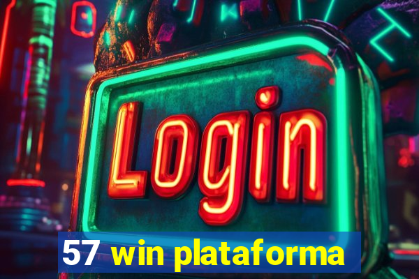 57 win plataforma